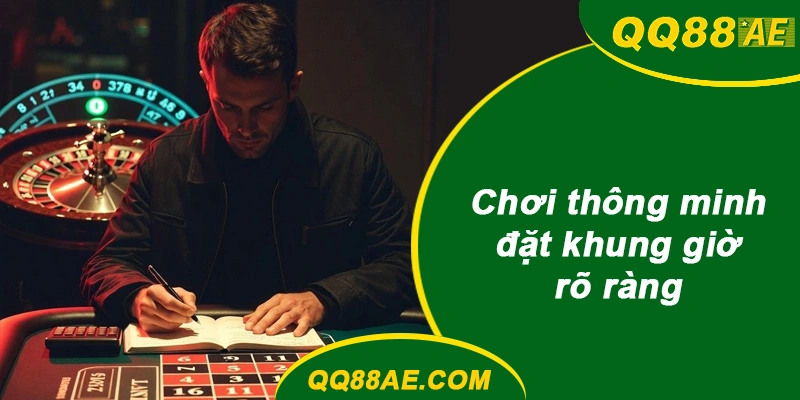 Chơi thông Bacarat QQ88 minh: đặt khung giờ rõ ràng