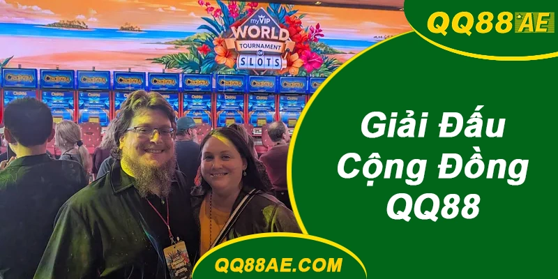 Giải Đấu Cộng Đồng QQ88